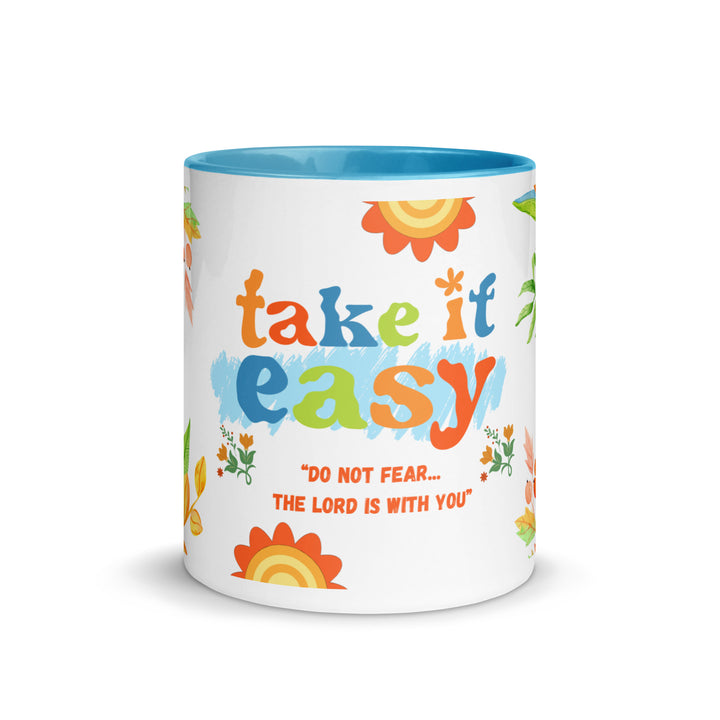 Mug with Color Inside - Do Not Fear, The Lord Is With You.