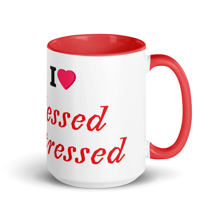 Too Blessed to be Stresses - Mug with Color Inside