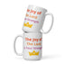 Coffee Mug -The Joy of The Lord Is Your Strength/White glossy mug